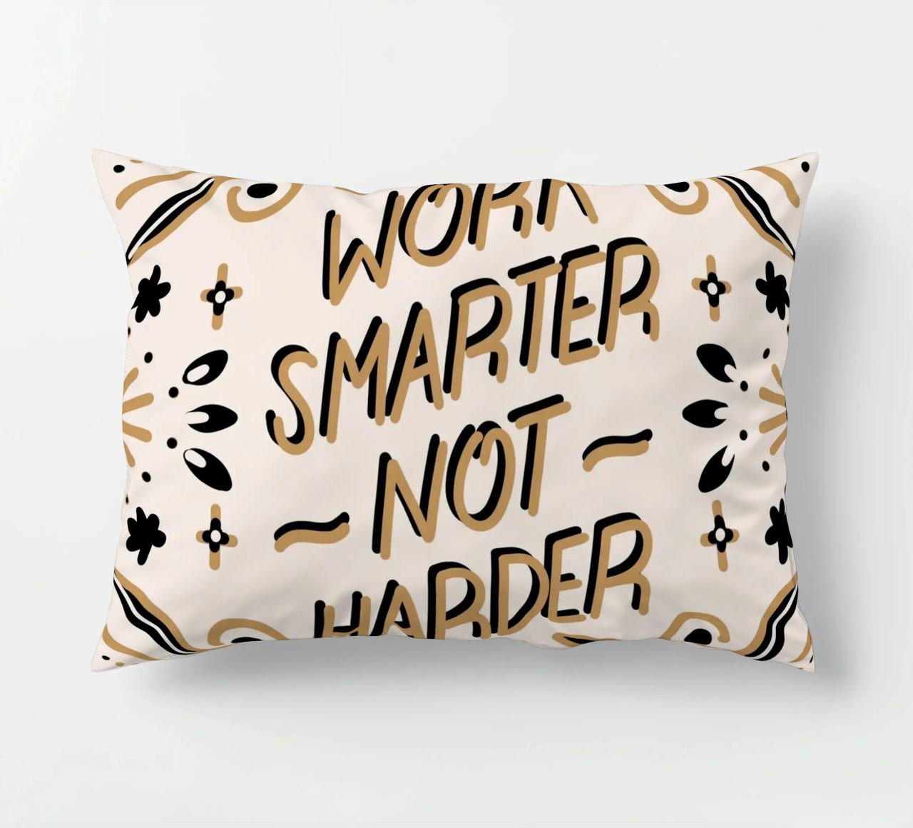 Work Smarter Not Harder cuscino da anisillustration