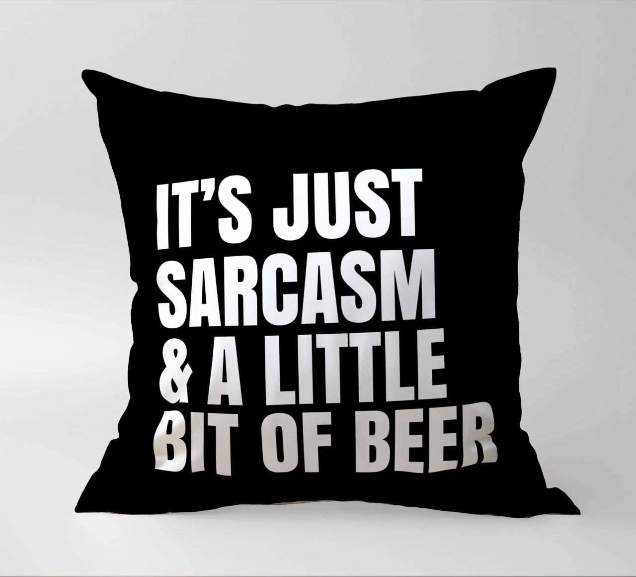 It's just sarcasm and a little bit of beer cuscino da happieeagle