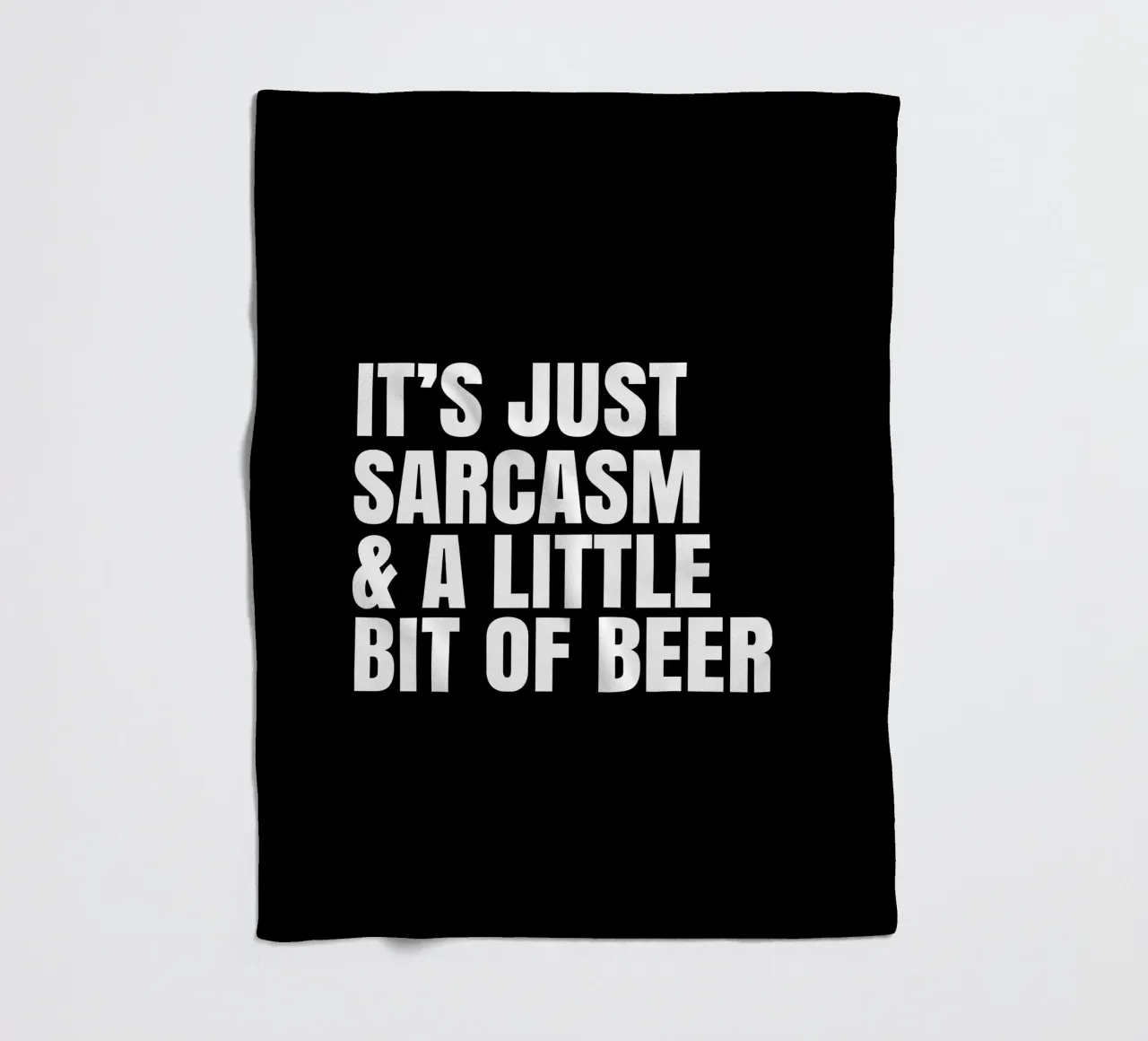 It's just sarcasm and a little bit of beer Fleecedecke von happieeagle