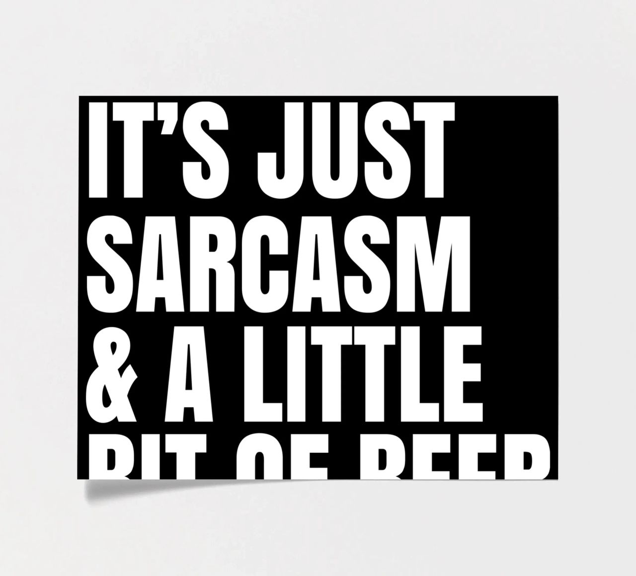 It's just sarcasm and a little bit of beer foglio adesivo da happieeagle