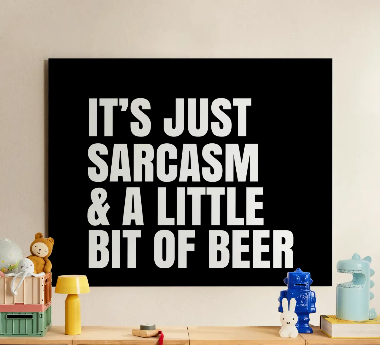 It's just sarcasm and a little bit of beer alluminio dibond da happieeagle
