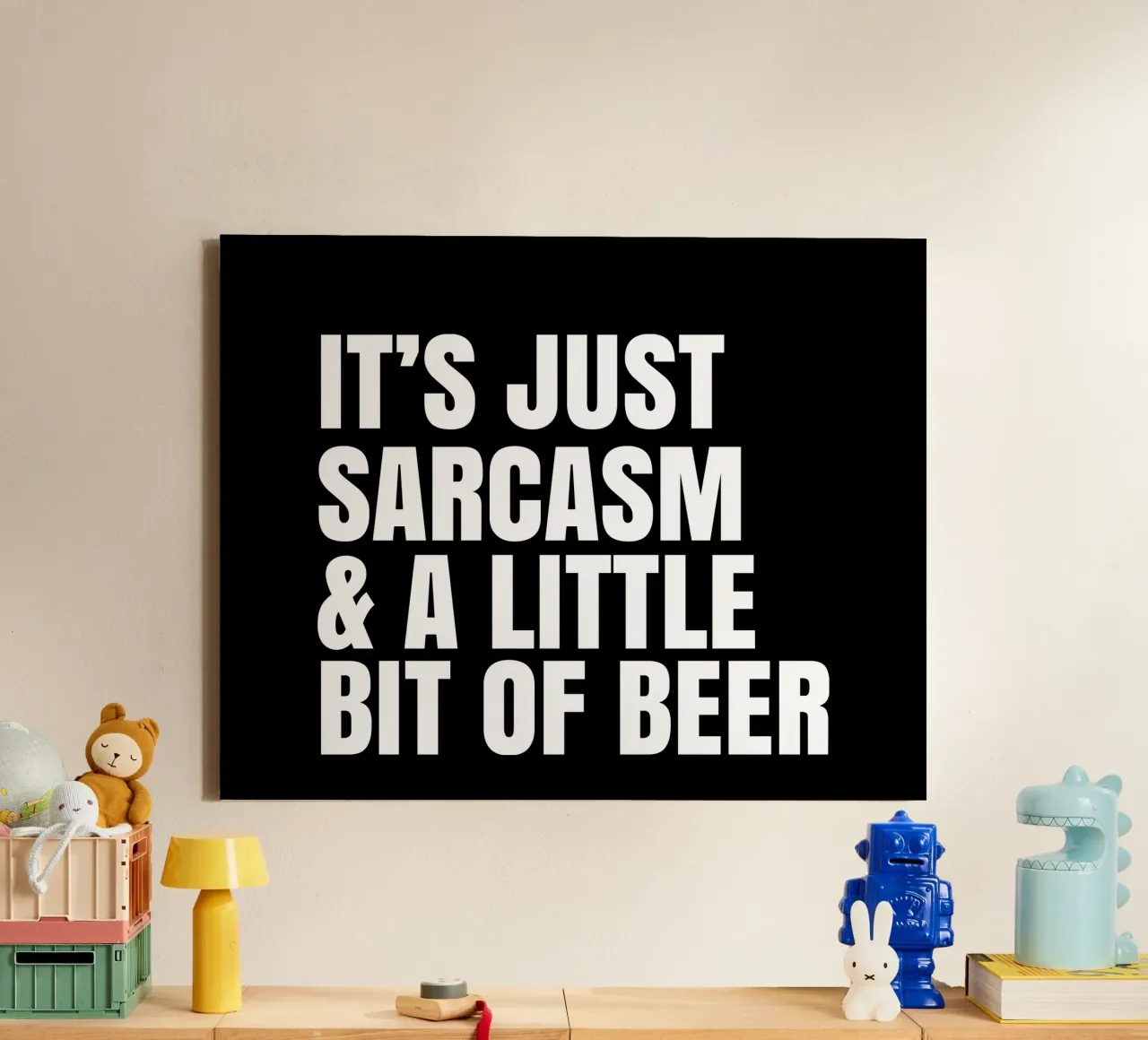 It's just sarcasm and a little bit of beer canvas by happieeagle