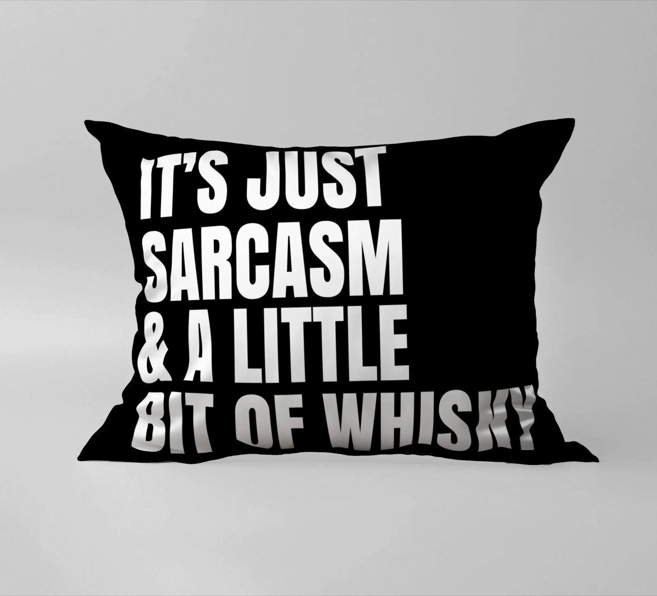 It's just sarcasm and a little bit of whisky cuscino da happieeagle