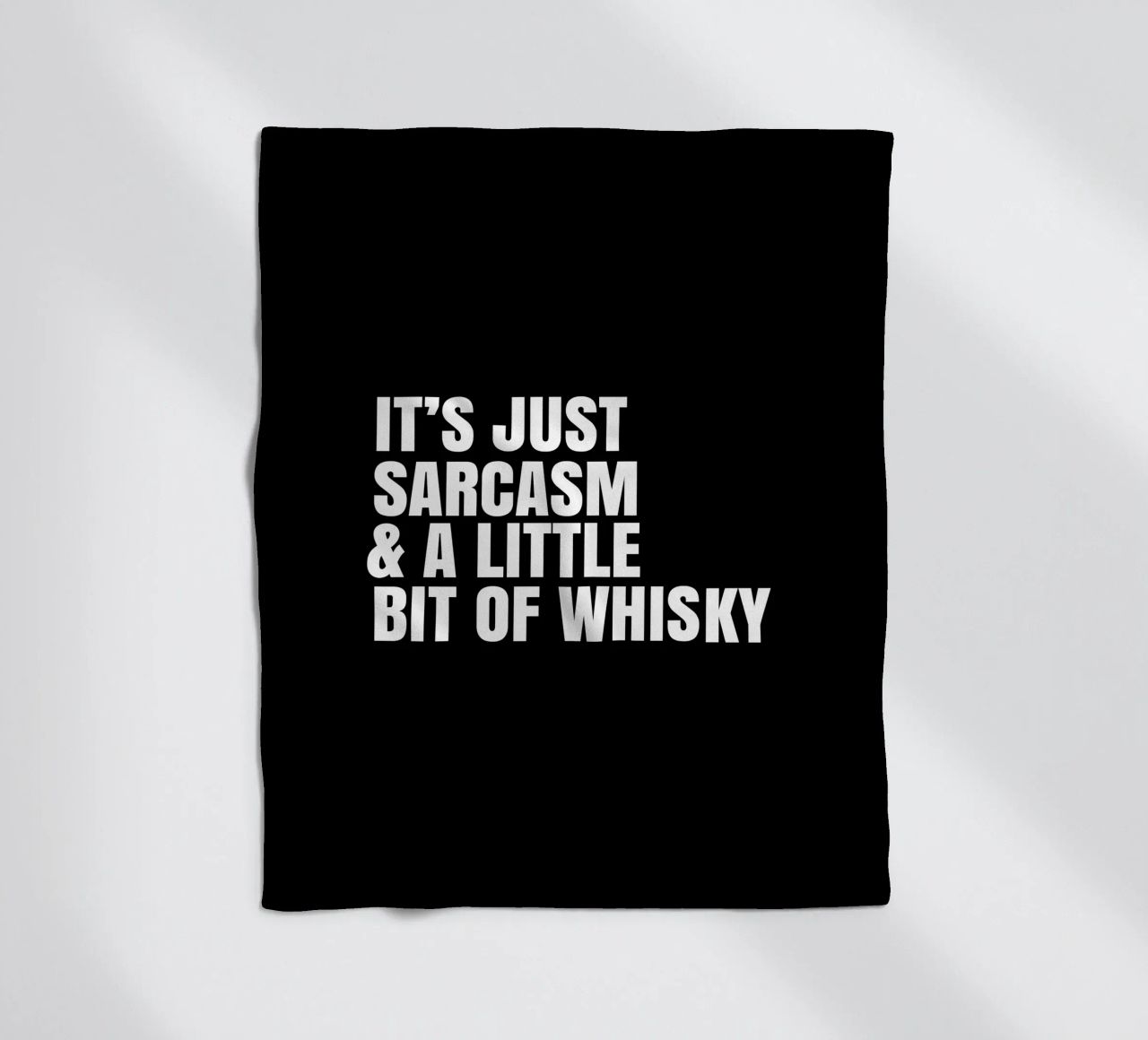 It's just sarcasm and a little bit of whisky coperta in pile da happieeagle