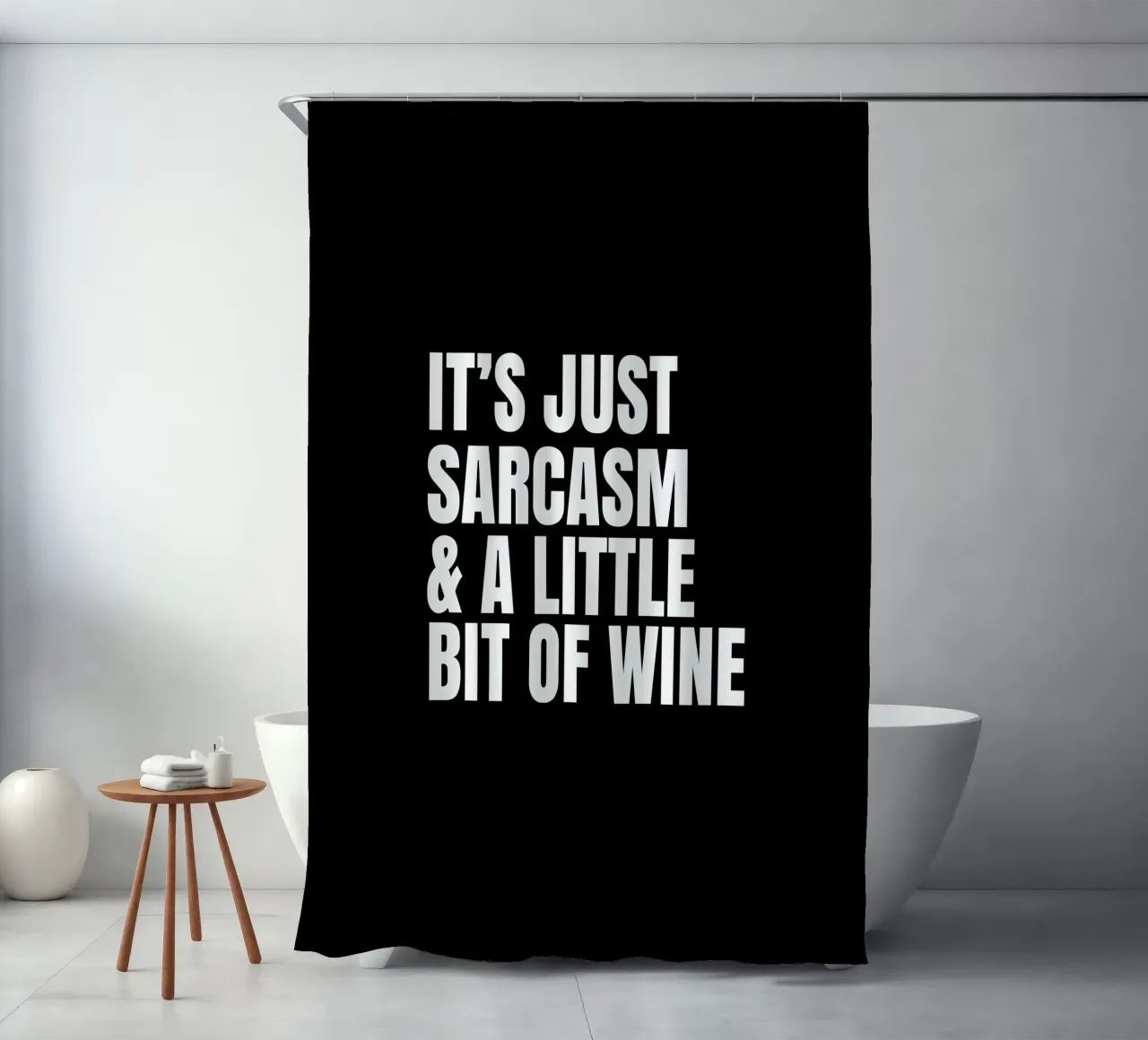 It's just sarcasm and a little bit of wine Duschvorhang von happieeagle