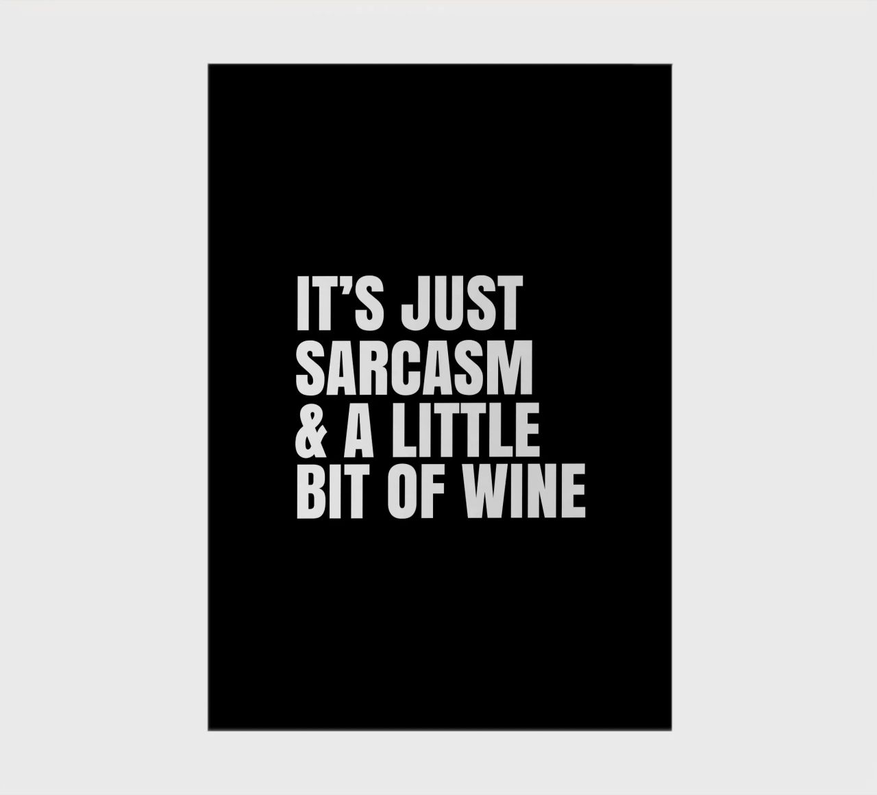 It's just sarcasm and a little bit of wine diario da happieeagle