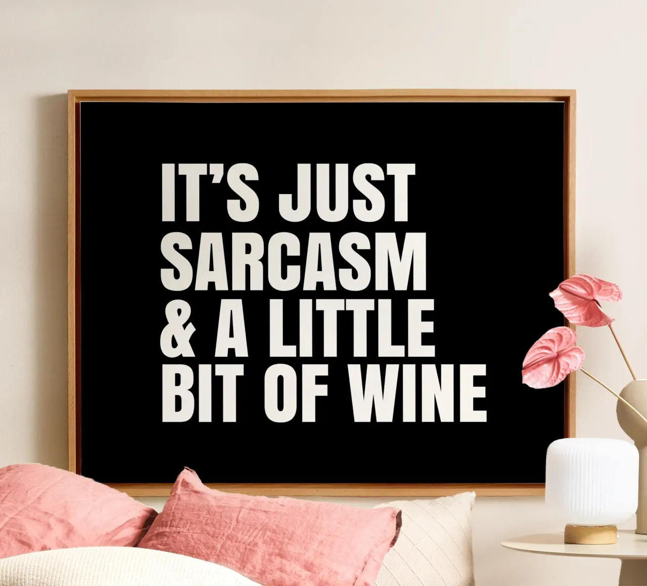 It's just sarcasm and a little bit of wine canvas van happieeagle