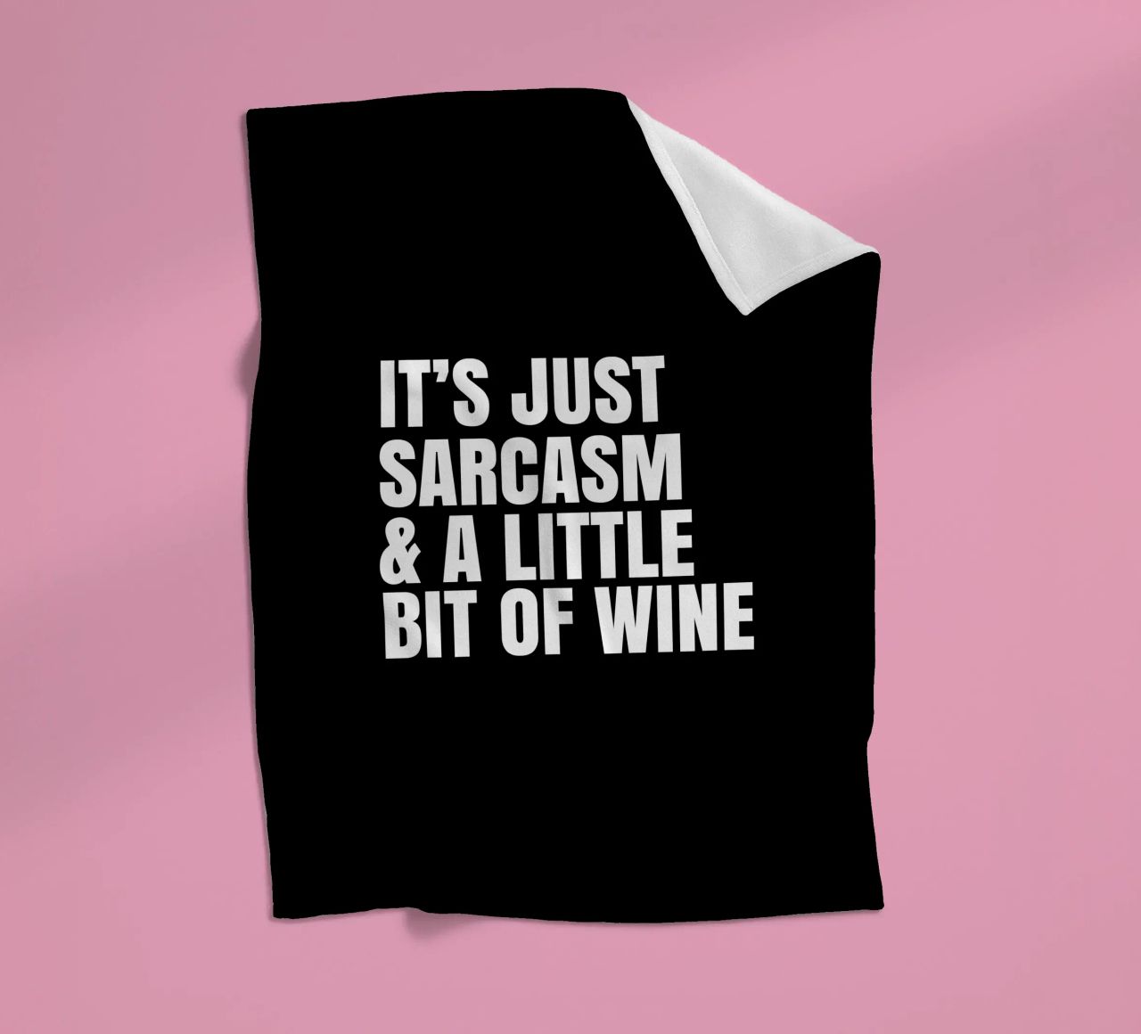 It's just sarcasm and a little bit of wine coperta in pile da happieeagle
