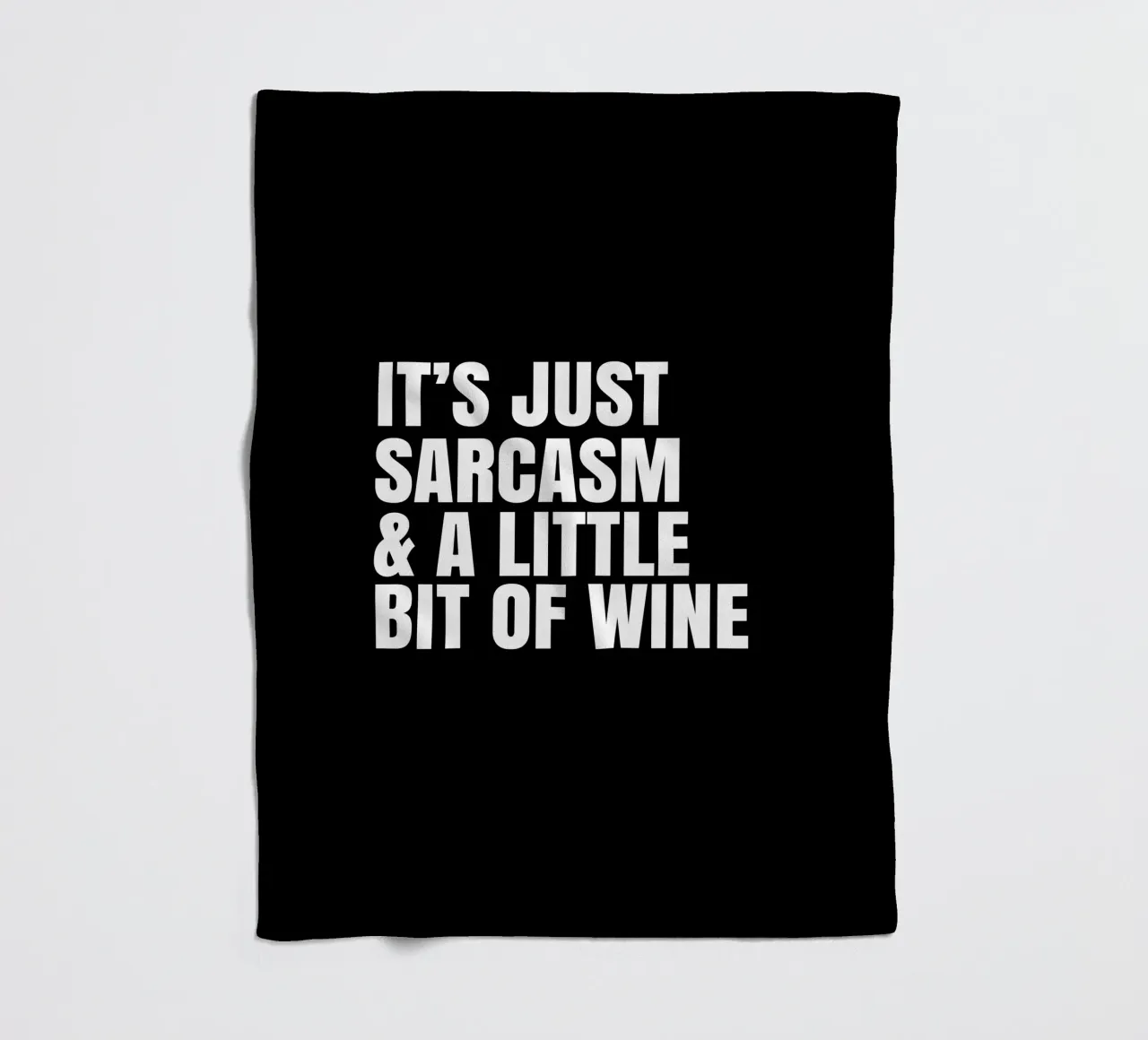 It's just sarcasm and a little bit of wine coperta in pile da happieeagle