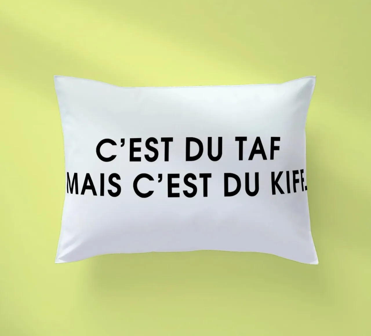 C'est du taf mais c'est du kiff - White cuscino da Intertitres