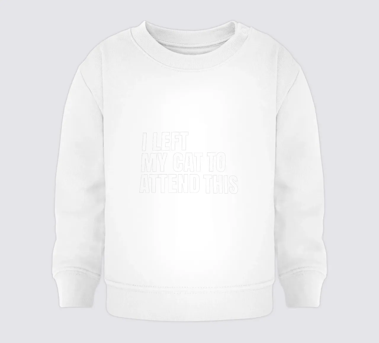 I left my cat to attend this baby sweatshirt van happieeagle