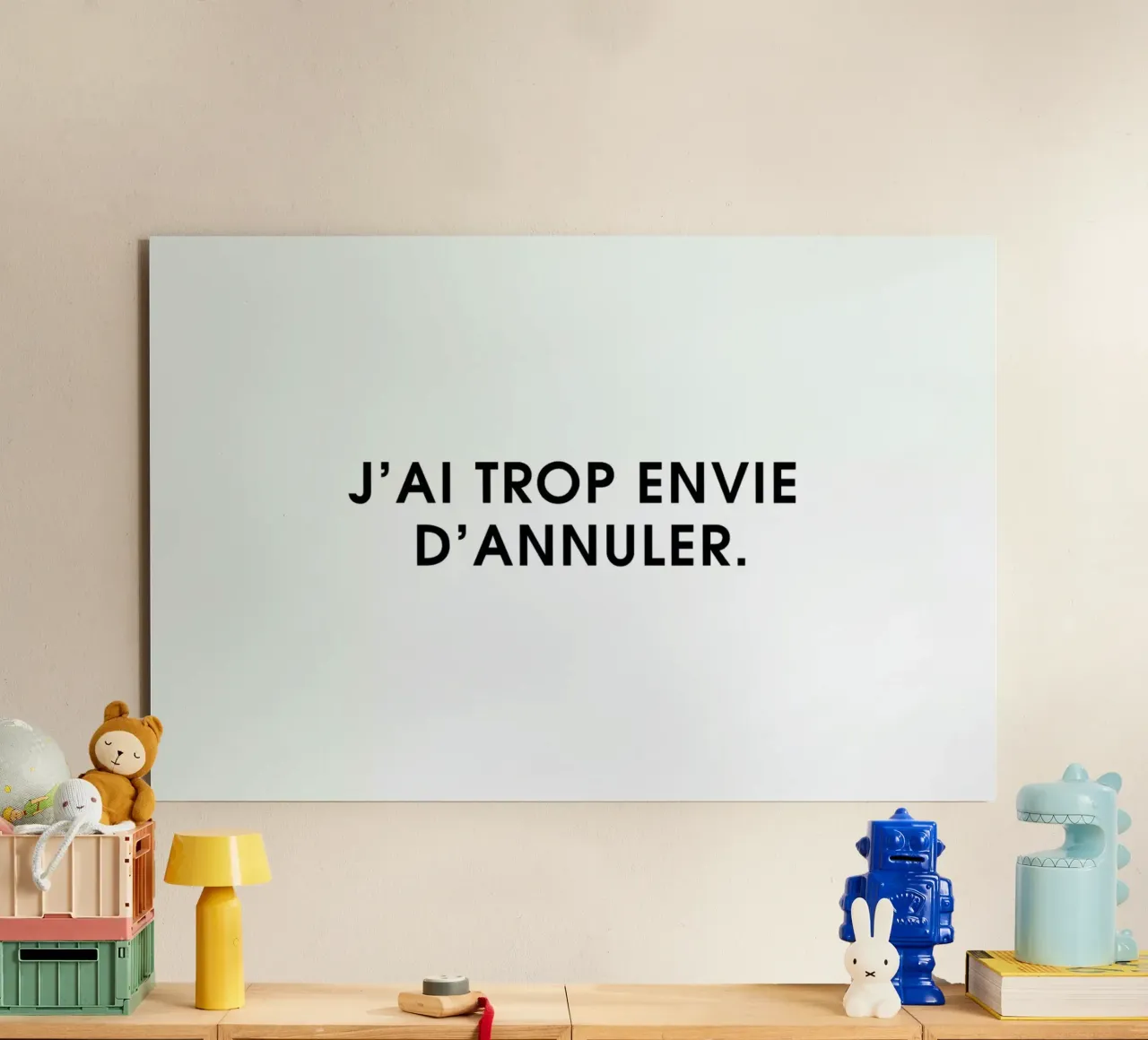 J'ai trop envie d'annuler - White alluminio dibond da Intertitres