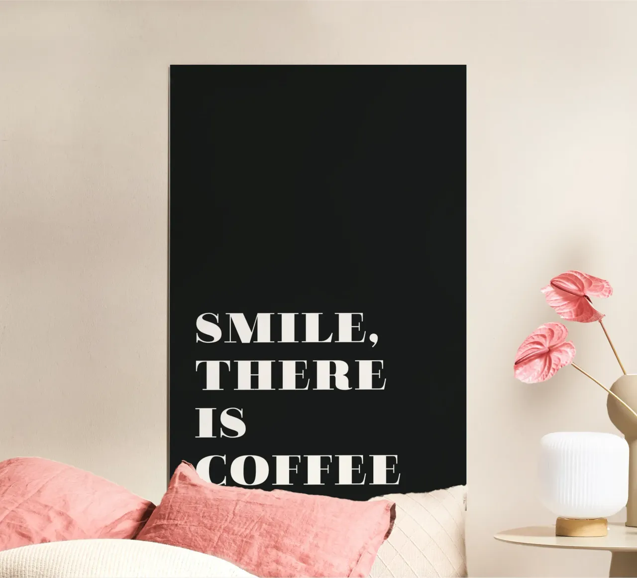 Smile, there is coffee poster da Daily Inspiration