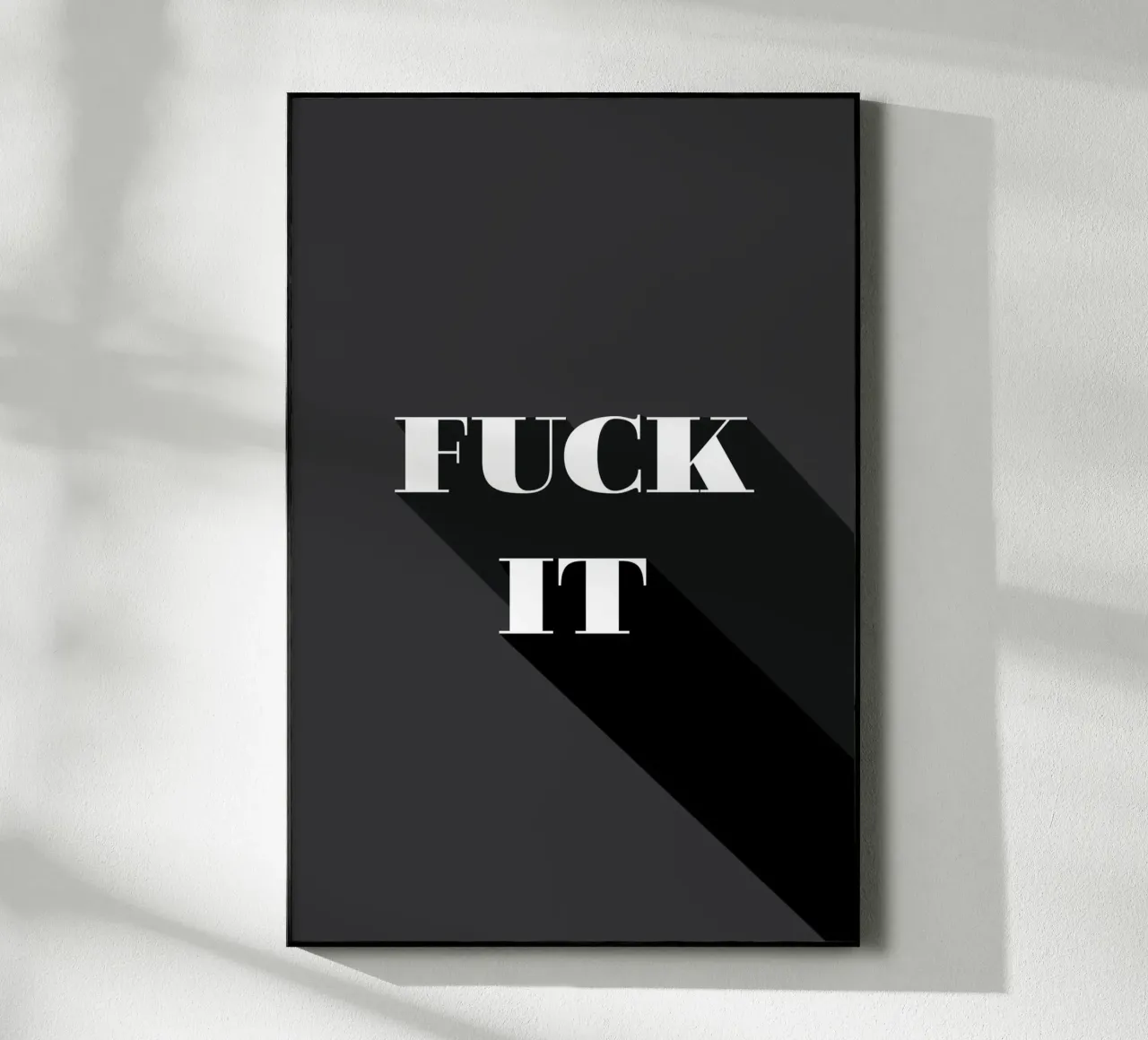 Fuck it plexiglass da Daily Inspiration