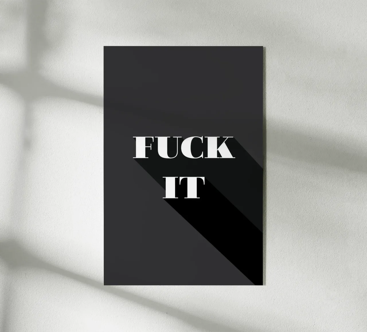 Fuck it plexiglass da Daily Inspiration