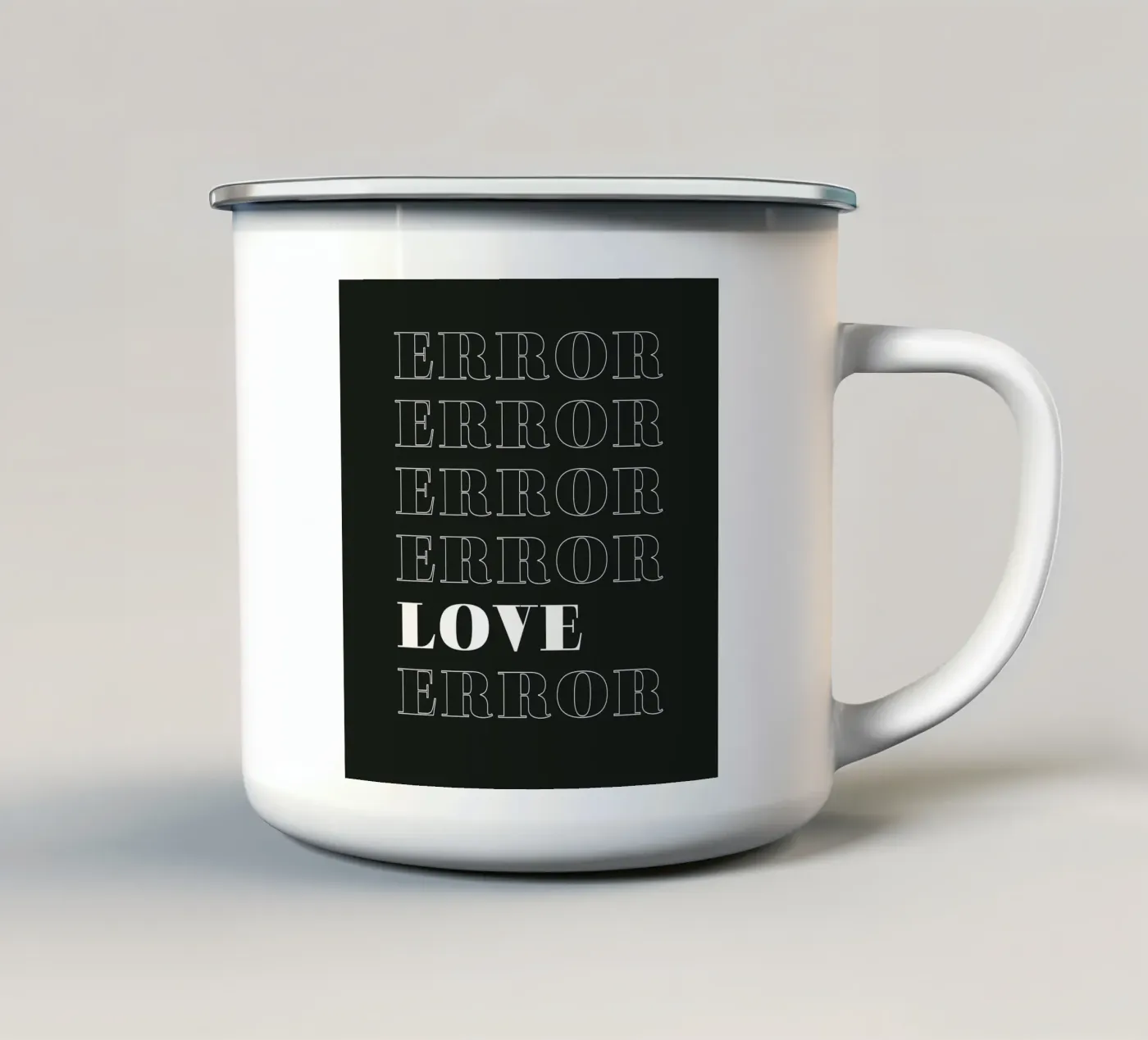 error error love error enamel mug by Daily Inspiration