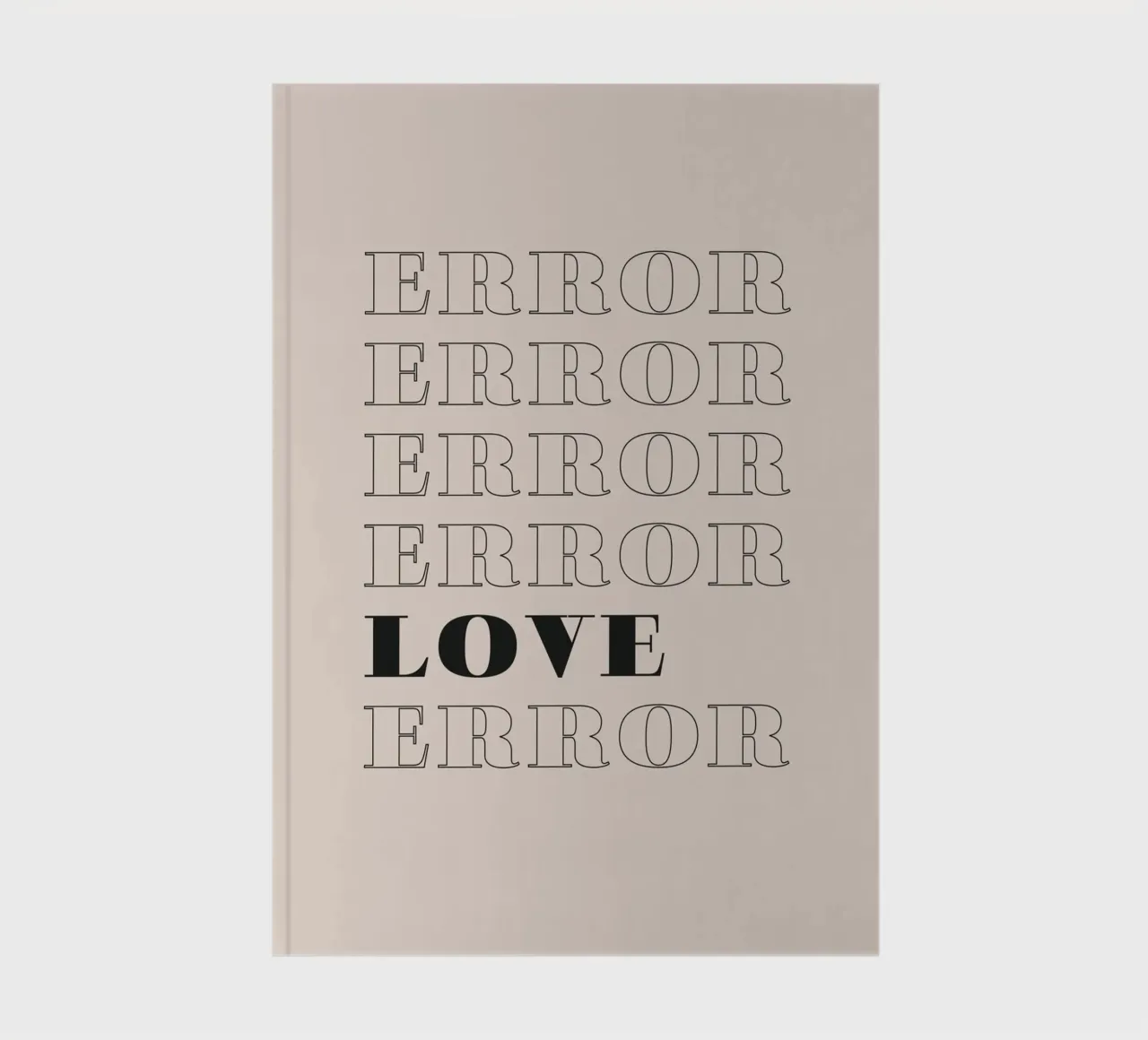 error error love error notebook by Daily Inspiration
