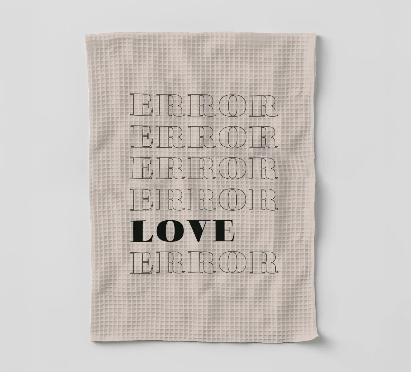 error error love error Geschirrtuch von Daily Inspiration