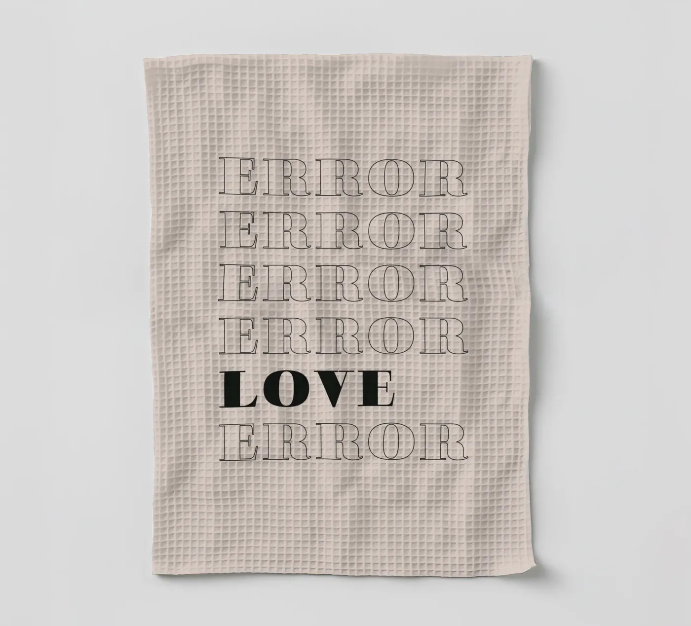 error error love error Geschirrtuch von Daily Inspiration