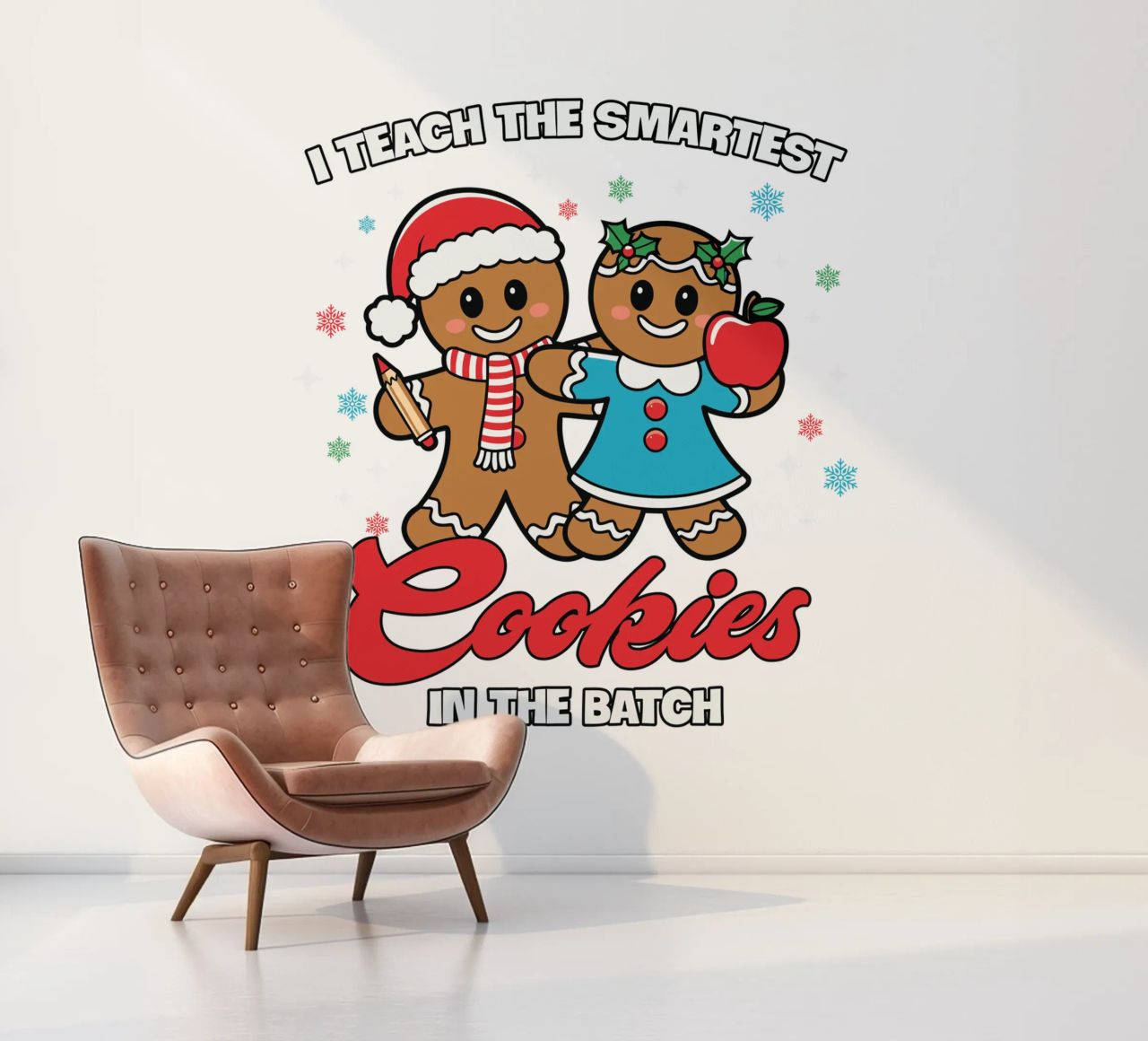 I teach the smartest cookies in the batch papel para pared de edsonramosart