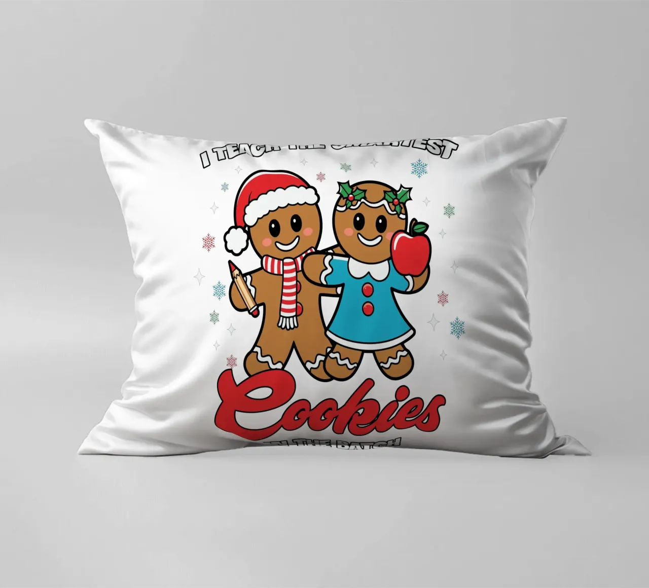 I teach the smartest cookies in the batch decorative cushion by edsonramosart