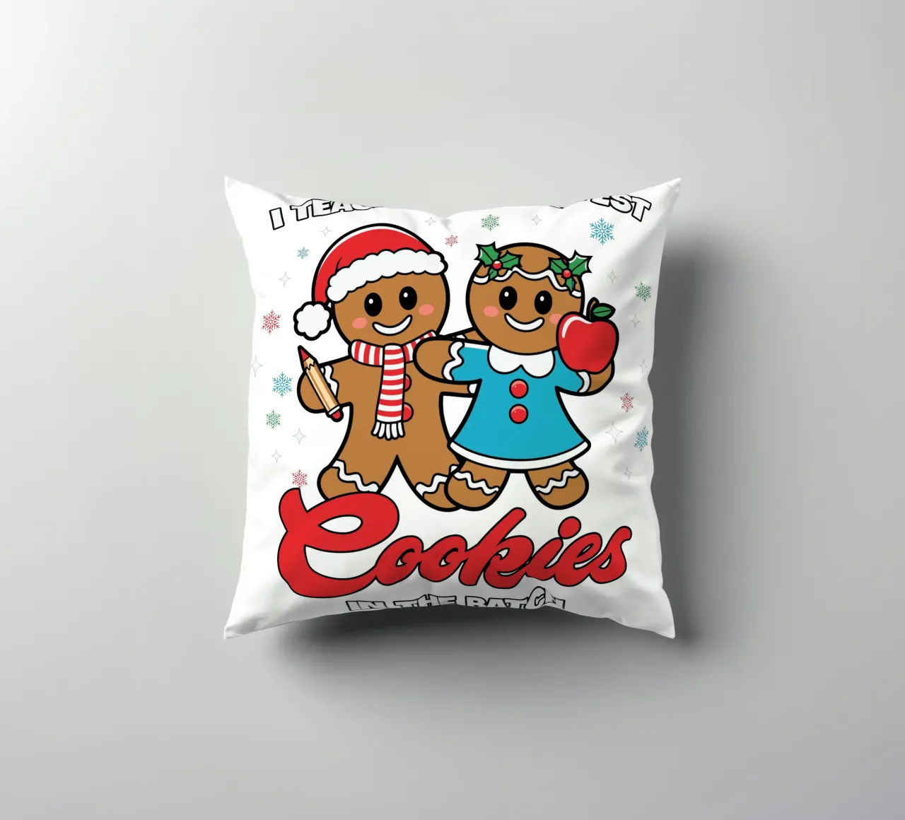 I teach the smartest cookies in the batch cuscino da edsonramosart