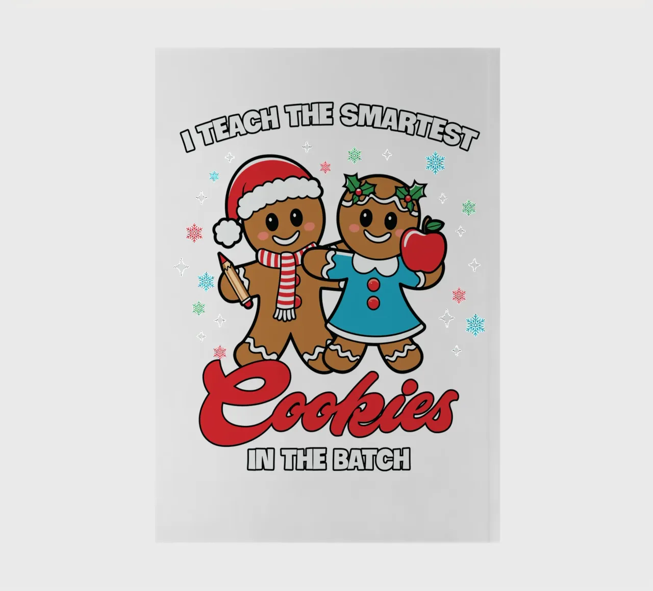 I teach the smartest cookies in the batch Notizbuch von edsonramosart