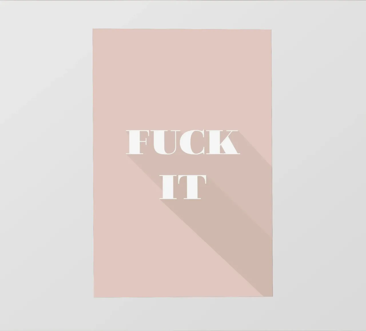 fuck it telo in pvc da Daily Inspiration