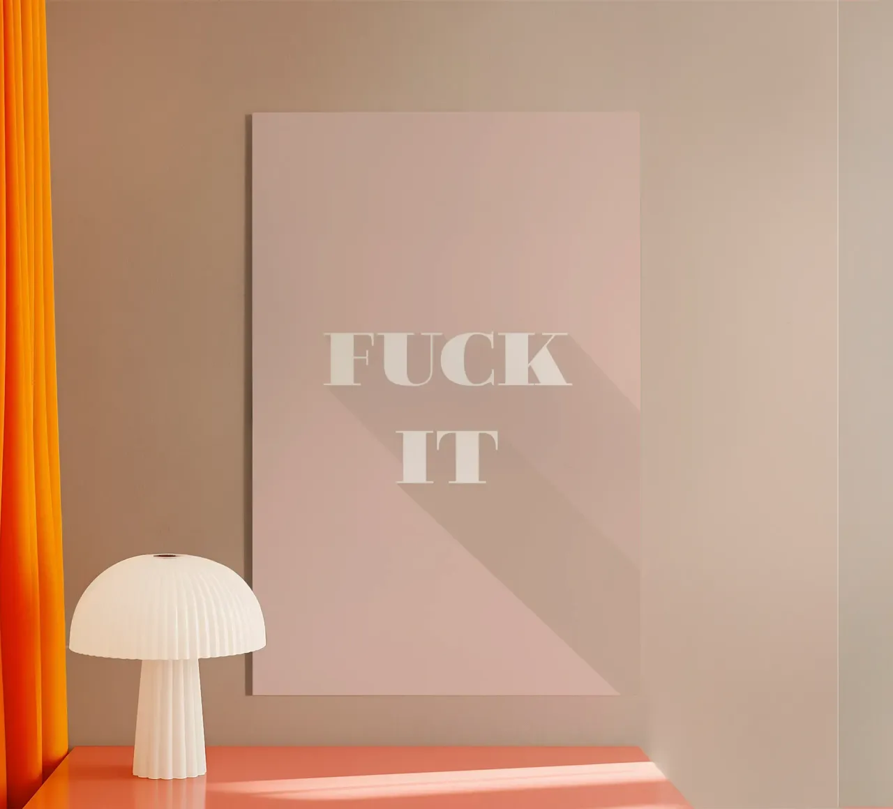 fuck it plexiglass da Daily Inspiration
