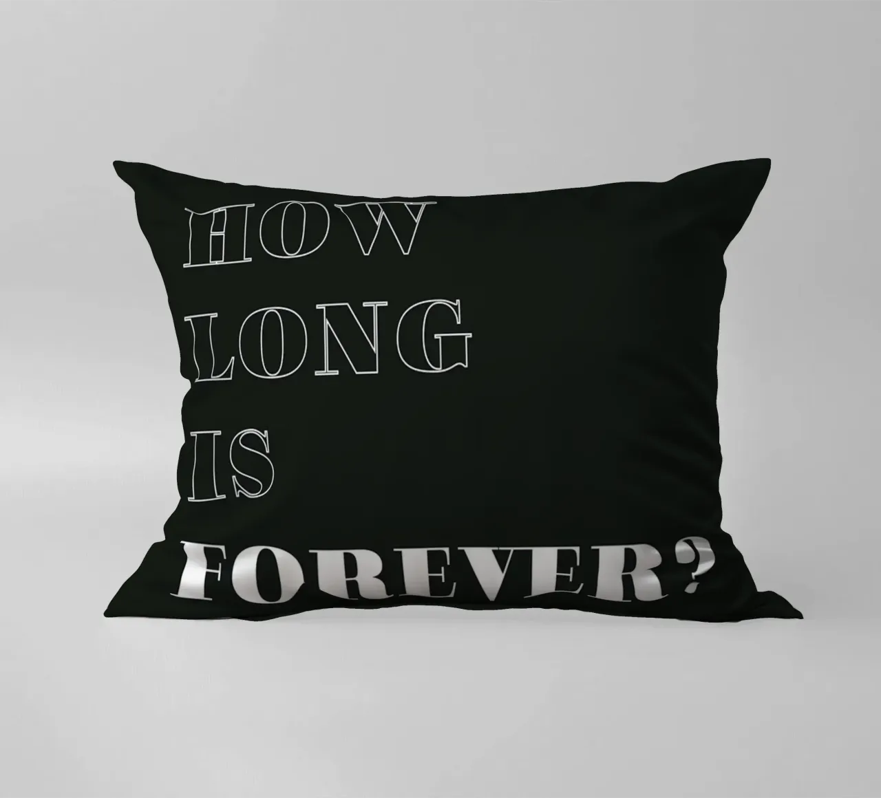 how long is forever kussen van Daily Inspiration