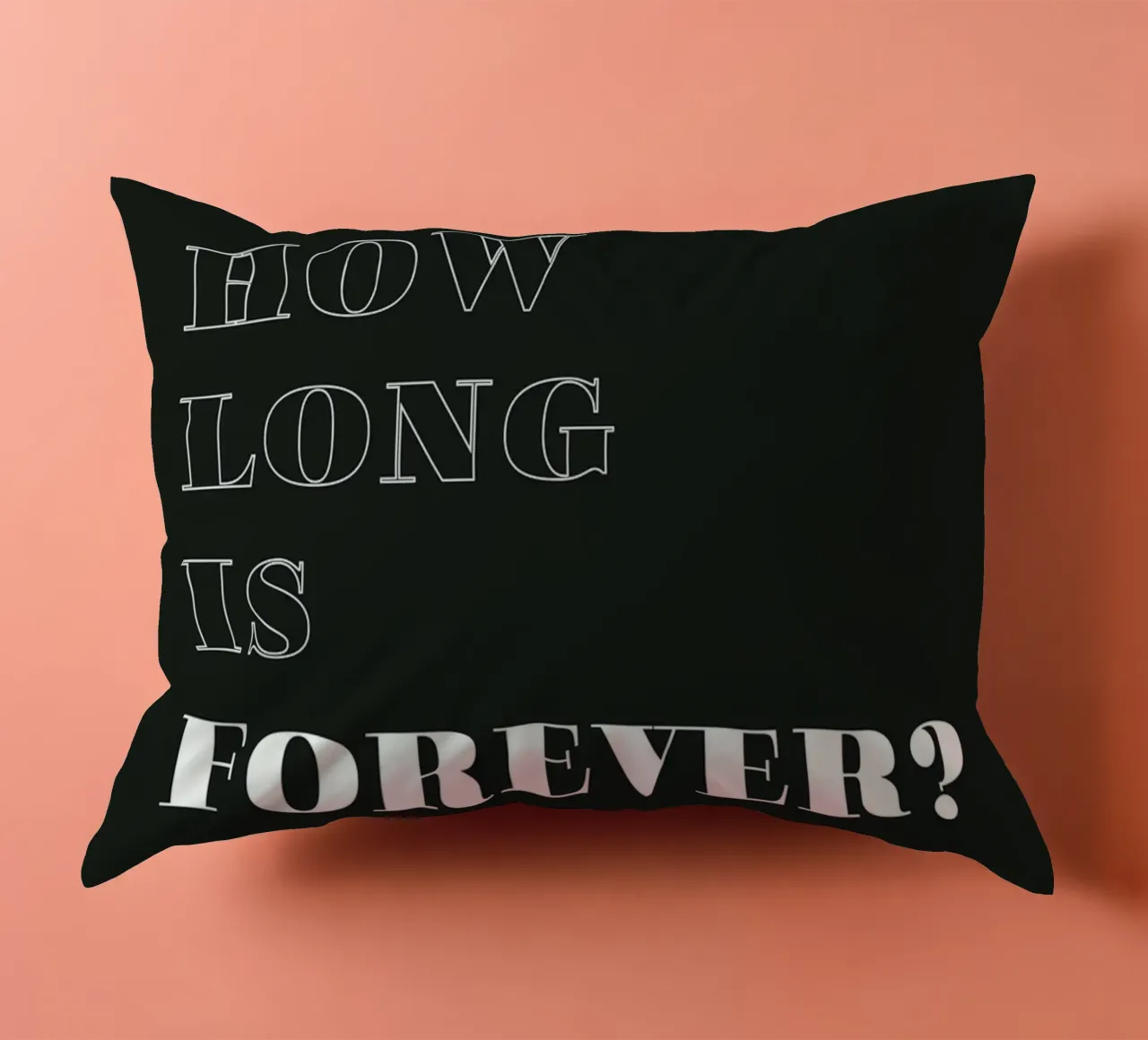 how long is forever kussen van Daily Inspiration
