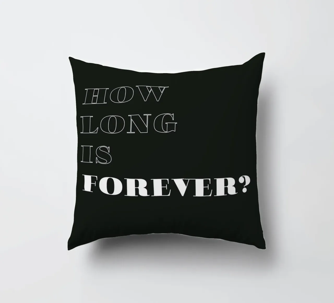 how long is forever cojín de Daily Inspiration