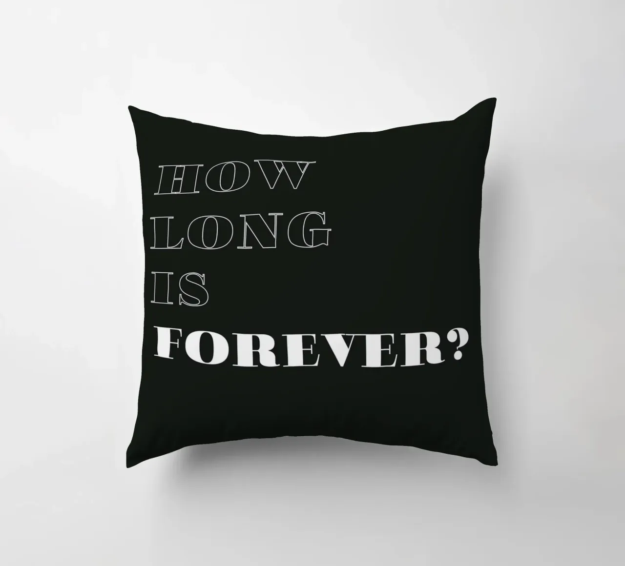 how long is forever cuscino da Daily Inspiration