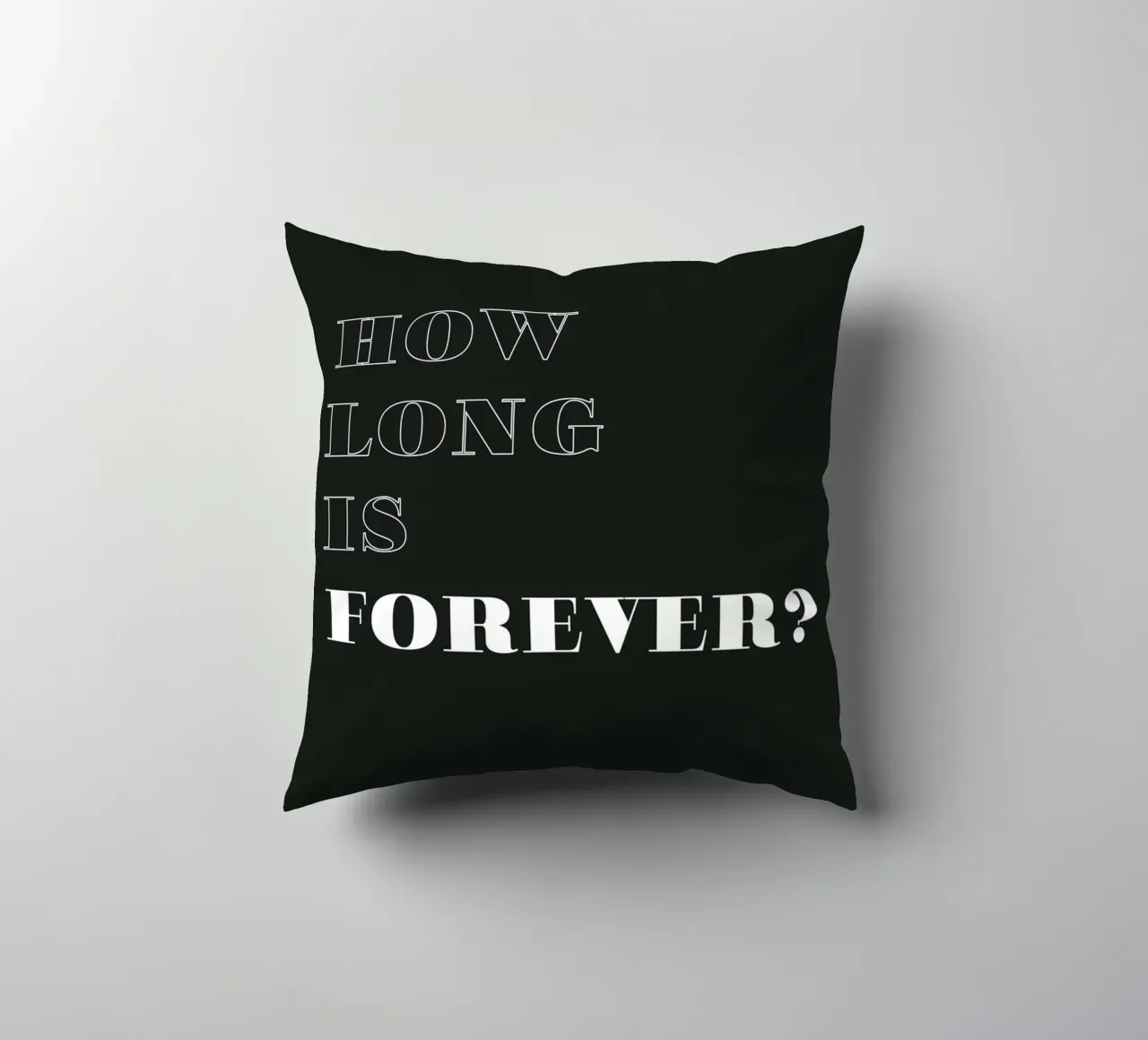 how long is forever cuscino da Daily Inspiration