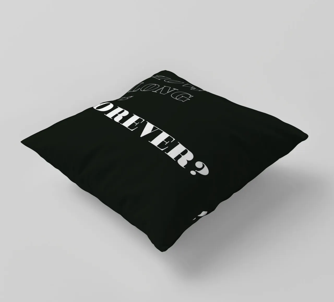 how long is forever cuscino da Daily Inspiration