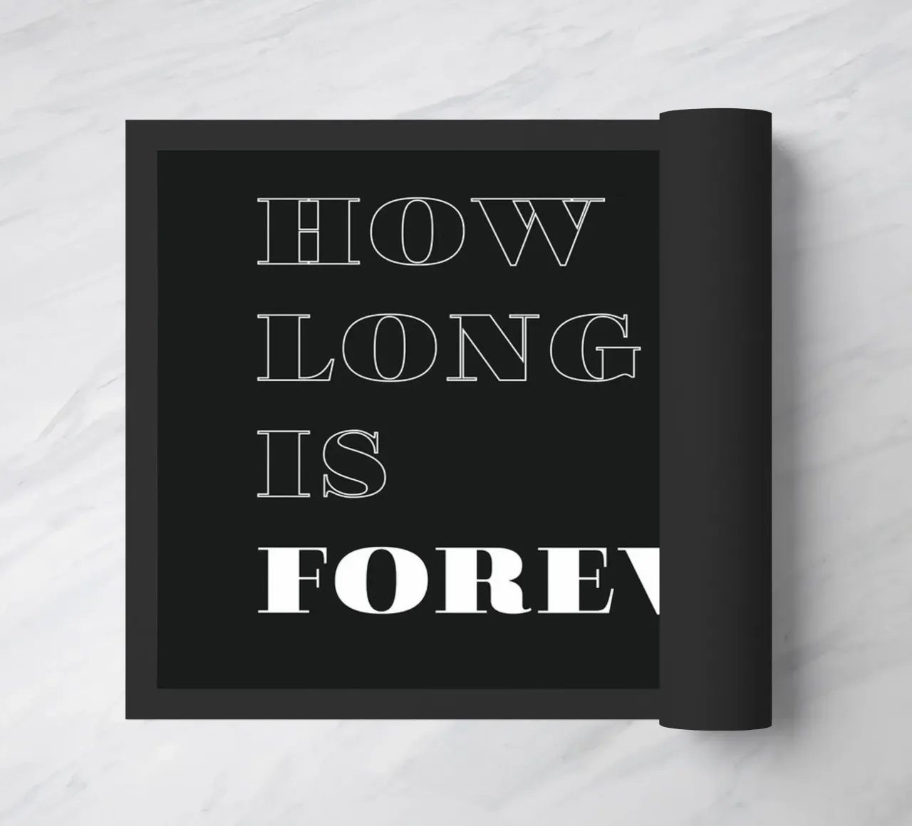 how long is forever Fußmatte von Daily Inspiration