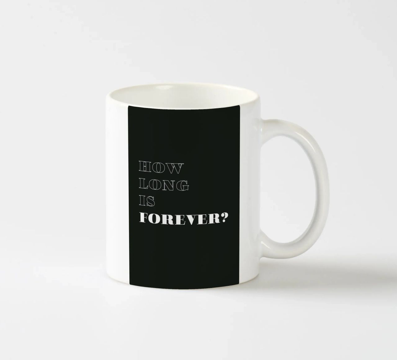 how long is forever tazza in ceramica da Daily Inspiration