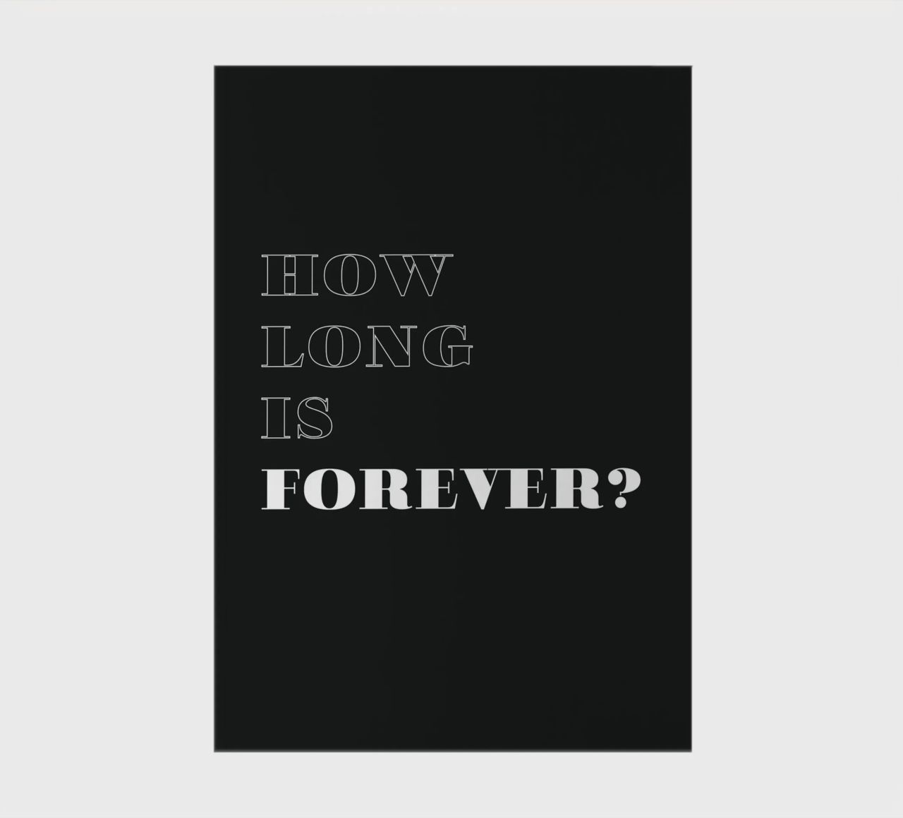 how long is forever notebook by Daily Inspiration