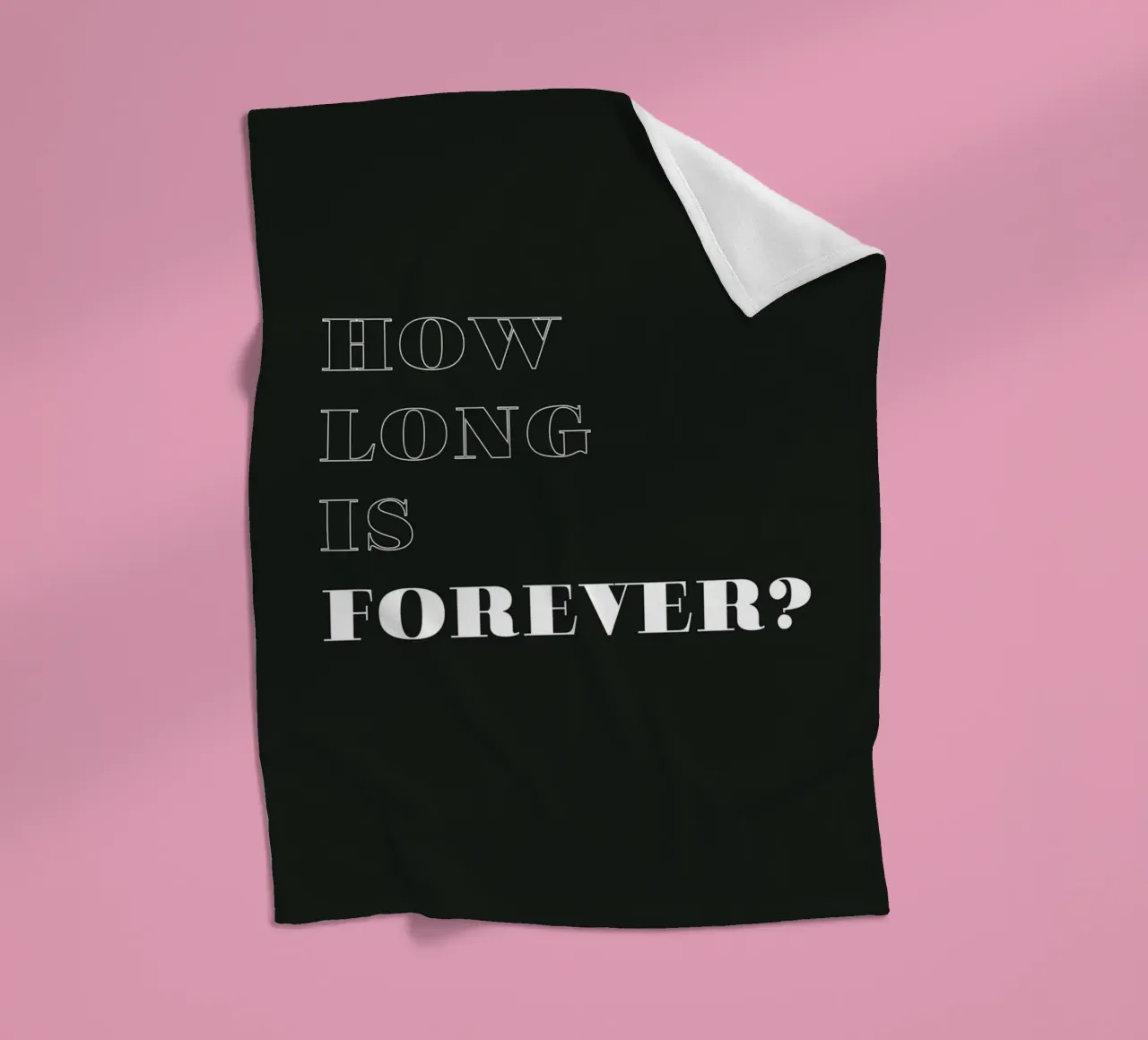 how long is forever coperta in pile da Daily Inspiration