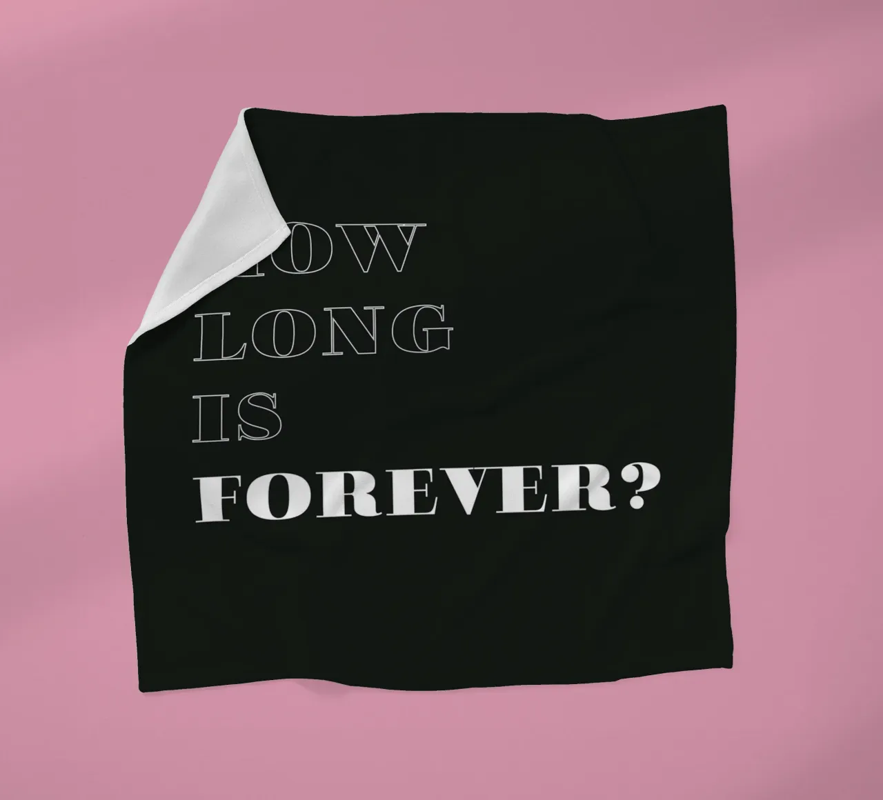 how long is forever coperta in pile da Daily Inspiration