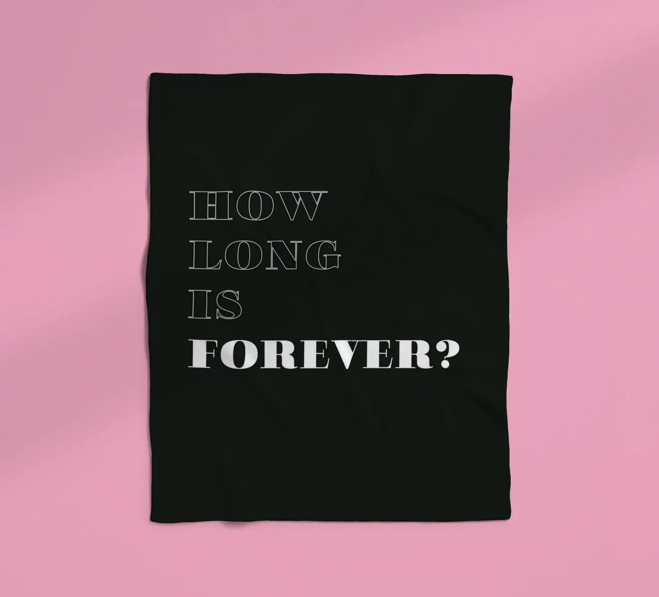 how long is forever coperta in pile da Daily Inspiration