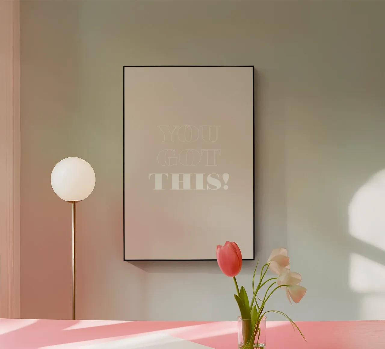 You Got This plexiglass da Daily Inspiration