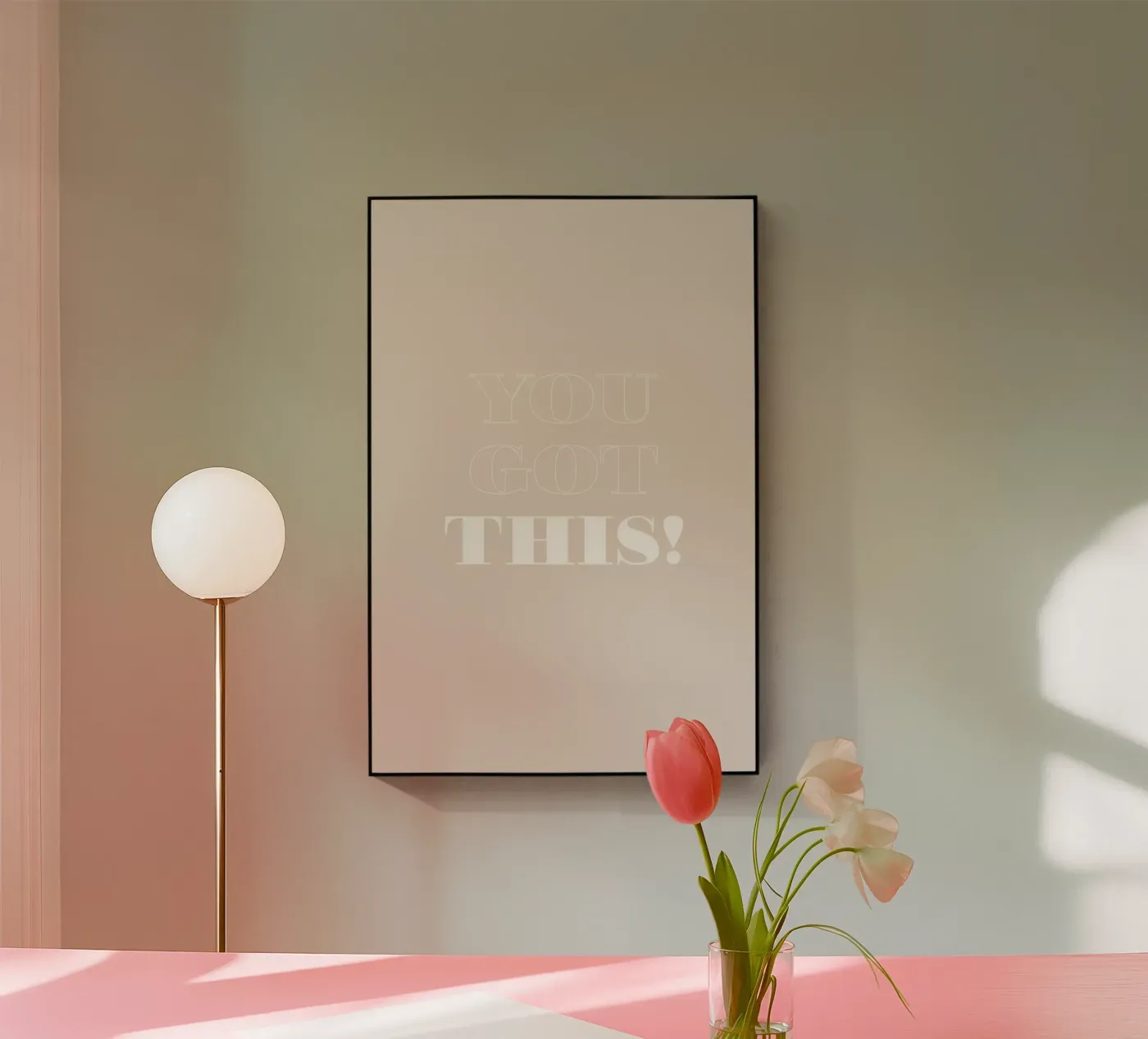 You Got This plexiglass da Daily Inspiration