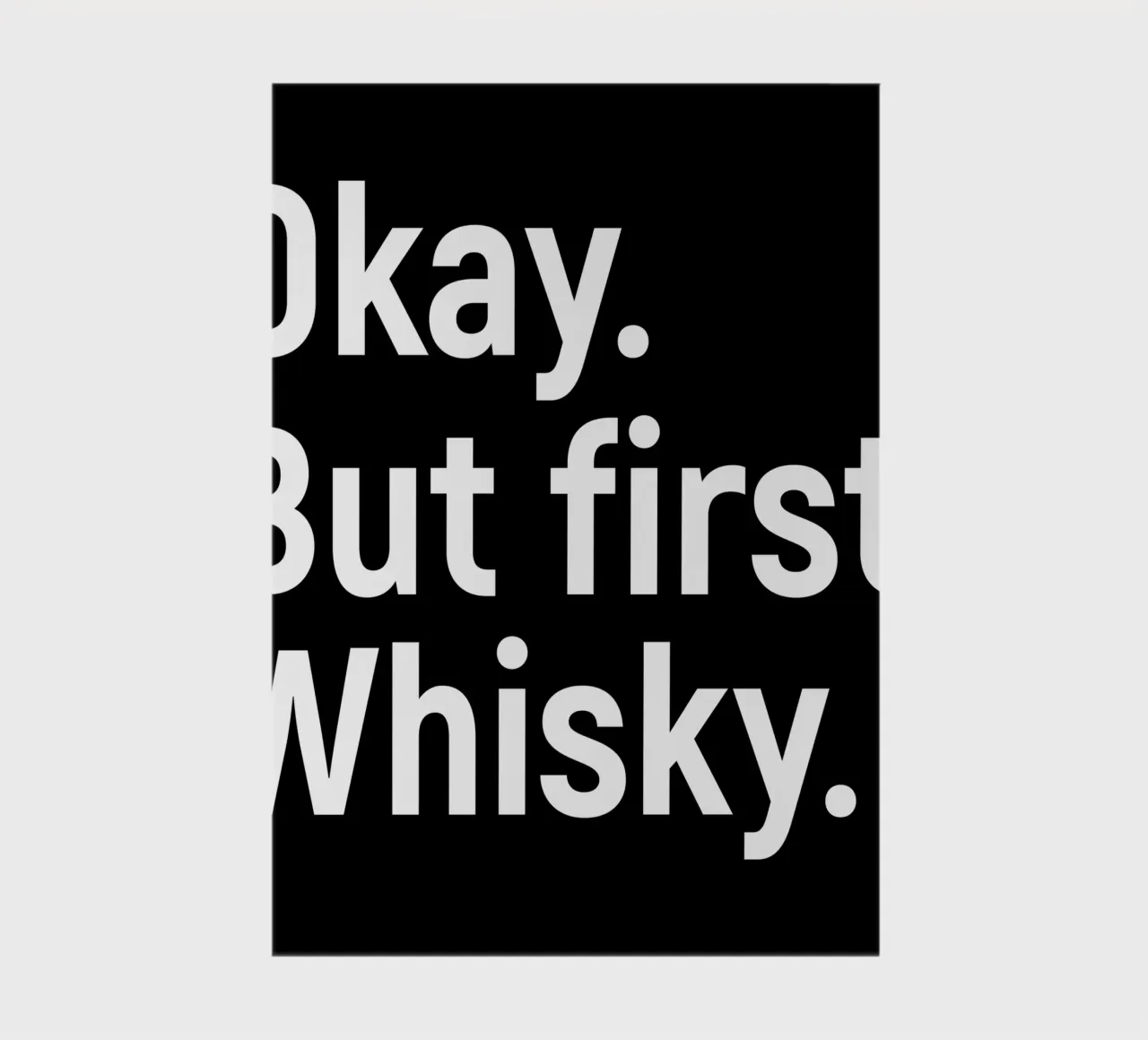 okay. But first whisky carnet de notes de happieeagle