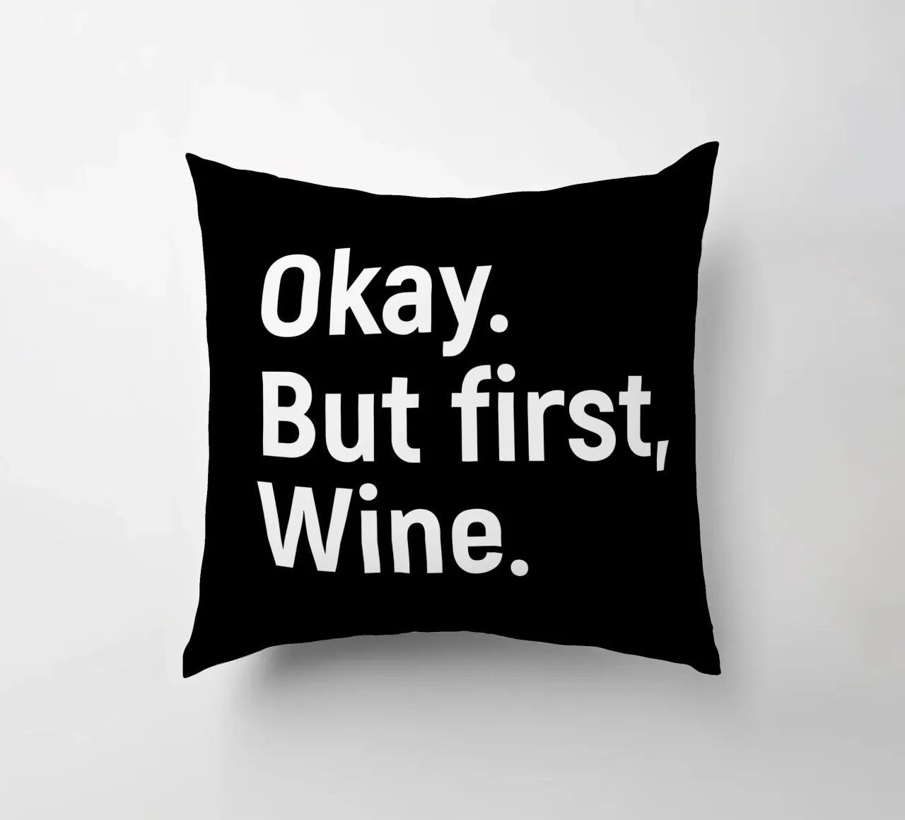 okay. But first, wine. cuscino da happieeagle