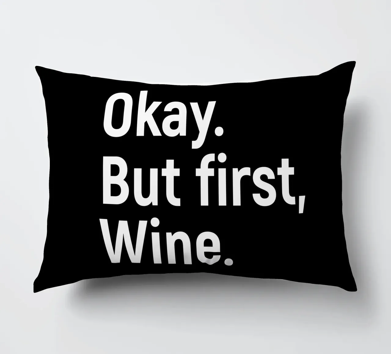 okay. But first, wine. cuscino da happieeagle
