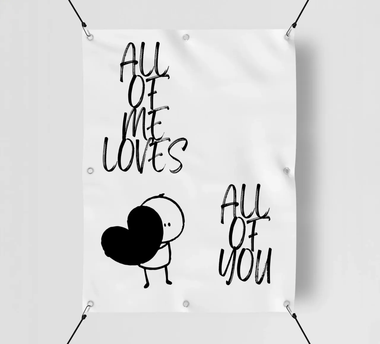 all of me loves all of you telo in pvc da ArtDesign by KBK