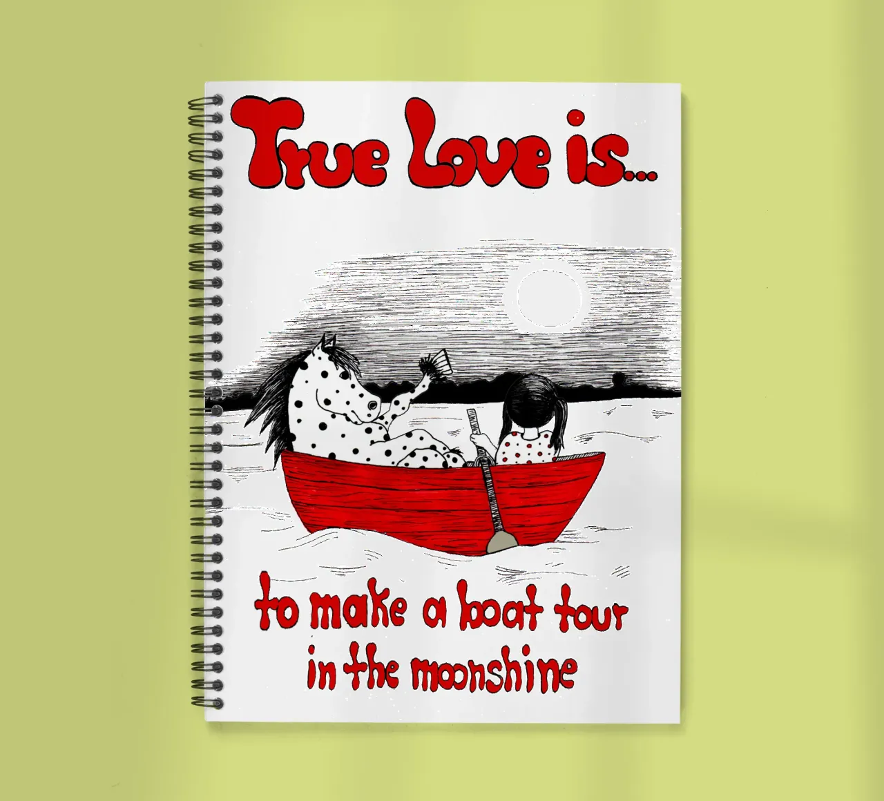 True Love is to make s boat tour in the moonshine spiral notebook by Pferdemädchen