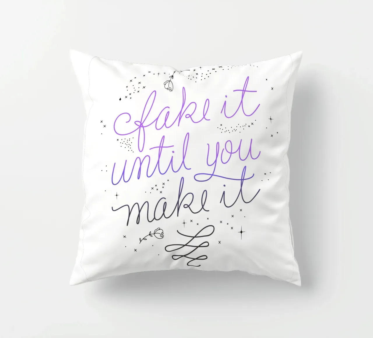 Fake it until you make it cuscino da anisillustration