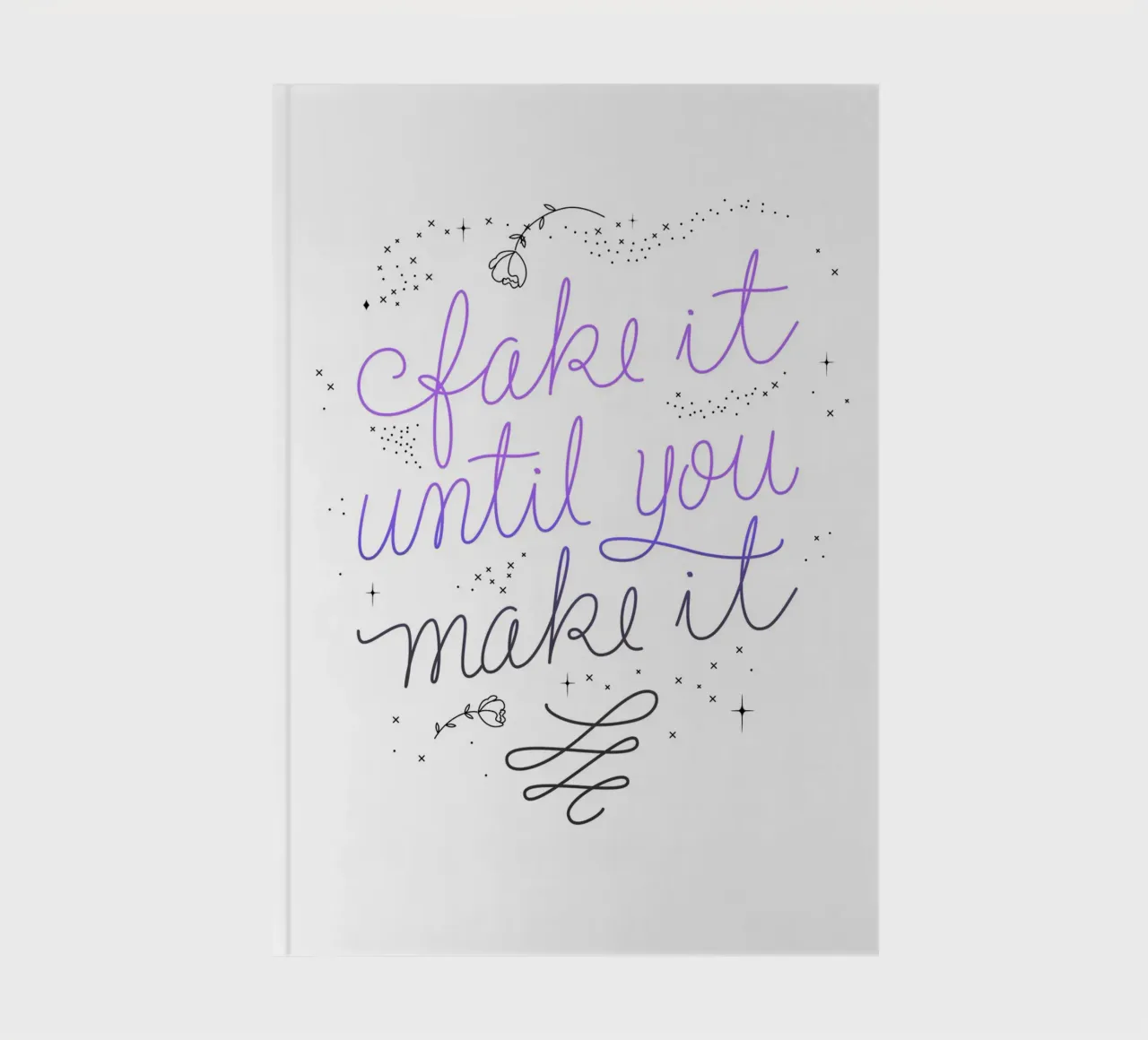 Fake it until you make it notebook by anisillustration